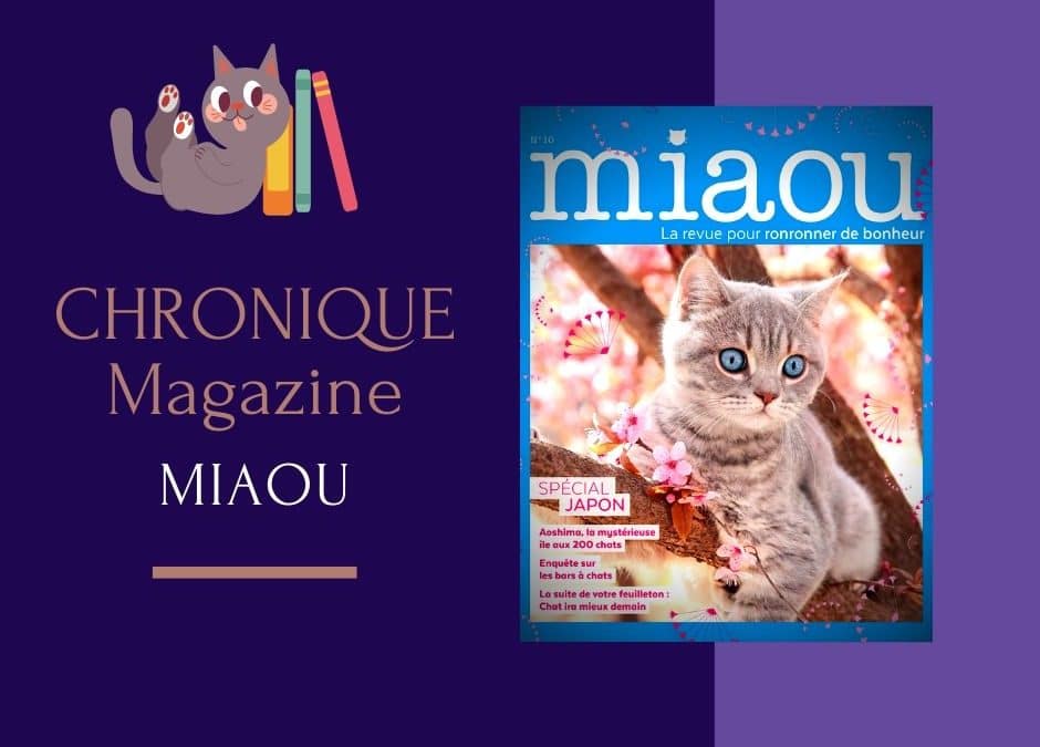 Le Magazine : MIAOU