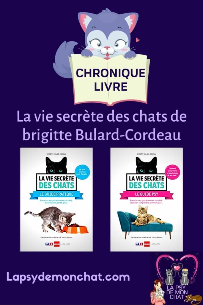 La vie secrète des chats de brigitte Bulard-Cordeau - pinterest