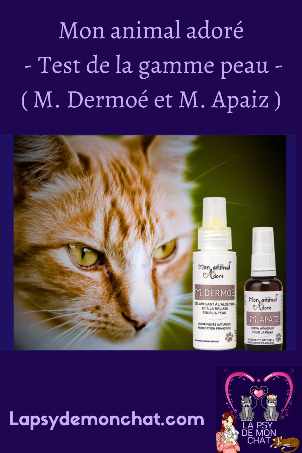 Mon animal adoré – Test de la gamme peau ( M. Dermoé et M. Apaiz ) - pinterest