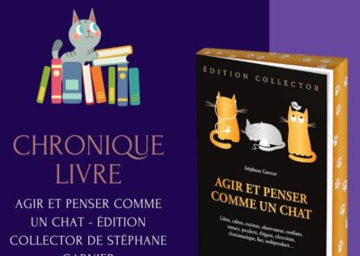 Agir et penser comme un chat édition collector de Stéphane Garnier