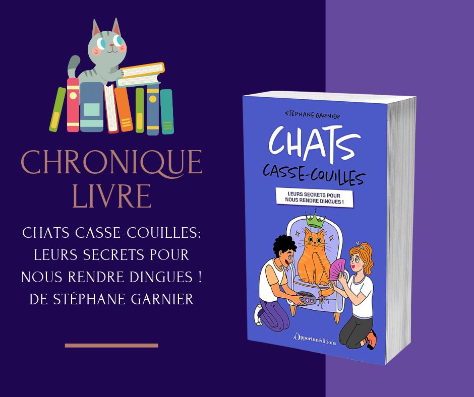 livre Chats casse-couilles de Stéphane Garnier